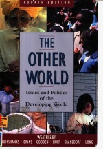 THE OTHER WORLD ISSUES AND POLITICS OF THE DEVELOPING WORLD FOURTH EDITION