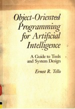 OBJECT-ORIENTED PROGRAMMING FOR ARTIFICIAL INTELLIGENCE A GUIDE TO TOOLS AND SYSTEM DESIGN