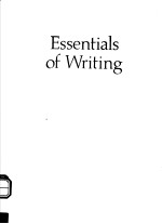 ESSENTIALS OF WRITING