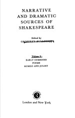 NARRATIVE AND DRAMATIC SOURCES OF SHAKESPEARE VOLUME I