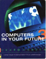 COMPUTERS IN YOUR FUTURE 3