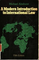 A MODERN INTRODUCTION TO INTERNATIONAL LAW FIFTH EDITION