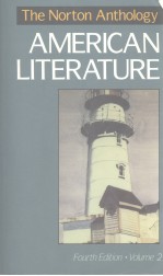 THE NORTON ANTHOLOGY OF AMERICAN LITERATURE FOURTH EDITION VOLUME 2