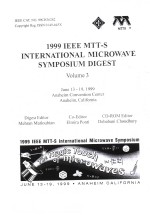 1999 IEEE MTT-S INTERNATIONAL MICROWAVE SYMPOSIUM DIGEST VOLUME 3