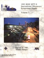 1993 IEEE MTT-S INTERNATIONAL MICROWAVE SYMPOSIUM DIGEST VOLUME 3