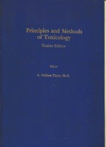 PRINCIPLES AND METHODS OF TOXICOLOGY STUDENT EDITION