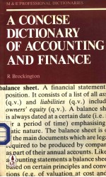 A CONCISE DICTIONARY OF ACCOUNTING AND FINANCE