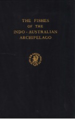 THE FISHES OF THE INDO-AUSTRALIAN ARCHIPELAGO 1