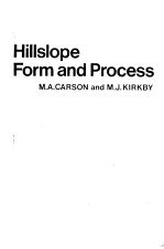 HILLSLOPE FORM AND PROCESS