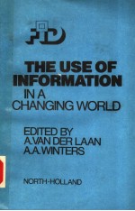 THE USE OF INFORMATION IN A CHANGING WORLD