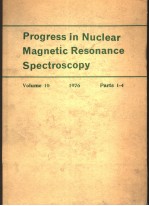 PROGRESS IN NUCLEAR MAGNETIC RESONANCE SPECTROSCOPY VOLUME 10 PARTS 1-4