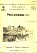 FOURTH IEEE INTERNATIONAL VACUUM ELECTRONICS CONFERENCE IVEC2003 PROCEEDINGS