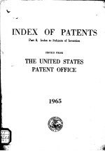 INDEX OF PATENTS PART 2 INDEX TO SUBJECTS OF INVENTION ISSUED FROM THE UNITED STATES PATENT OFFICE 1