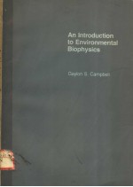 AN INTRODUCTION TO ENVIRONMENTAL BIOPHYSICS