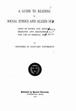 A guide to reading in social ethics and allied subjects