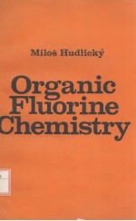 ORGANIC FLUORINE CHEMISTRY