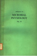 ADVANCES IN MICROBIAL PHYSIOLOGY VOLUME 12