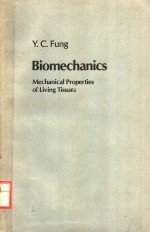 BIOMECHANICS MECHANICAL PROPERTIES OF LIVING TISSUES