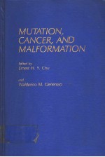 MUTATION，CANCER，AND MALFORMATION