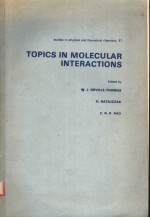 TOPICS IN MOLECULAR INTERACTIONS