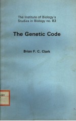 THE INSTITUTE OF BIOLOGY’S STUDIES IN BIOLOGY NO.83 THE GENETIC CODE