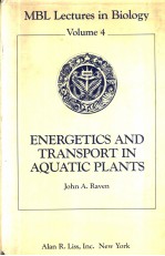 MBL LECTURES IN BIOLOGY  VOLUME 4  ENERGETICS AND TRANSPORT IN AQUATIC PLANTS