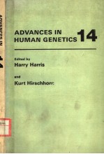 ADVANCES IN HUMAN GENETICS 14