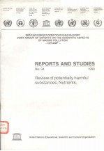 REPORTS AND STUDIES NO.34 REVIEW OF POTENTIALLY HARMFUL SUBSTANCES NUTRIENTS