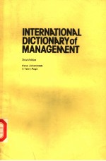 INTERNATIONAL DICTIONARY OF MANAGEMENT THIRD EDITION