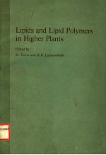 LIPIDS AND LIPID POLYMERS IN HIGHER PLANTS