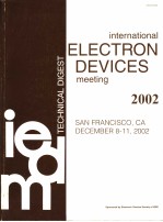 INTERNATIONAL ELECTRON DEVICES MEETING 2002