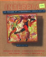 INTERPLAY THE PROCESS OF INTERPERSONAL COMMUNICATION （SEVENTH EDITION）