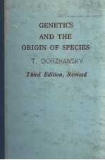 GENETICS AND THE ORIGIN OF SPECIES  THIRD EDITION