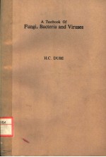 A TEXTBOOK OF FUNGI，BACTERIA AND VIRUSES