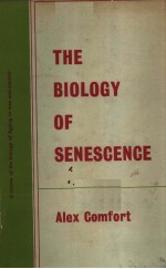 THE BIOLOGY OF SENESCENCE