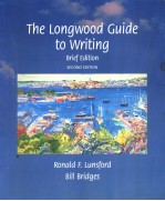 THE LONGWOOD GUIDE TO WRITING BRIEF EDITION SECOND EDITION