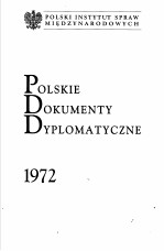 POLSKIE DOKUMENTY DYPLOMATYCZNE 1972