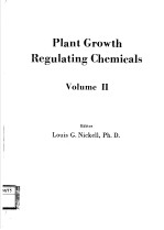 PLANT GROWTH REGULATING CHEMICALS VOLUME 2