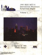 1993 IEEE MTT-S INTERNATIONAL MICROWAVE SYMPOSIUM DIGEST VOLUME 1