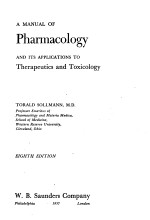 A MANUAL OF PHARMACOLOGY AND ITS APPLICATIONS TO THERAPEUTICS AND TOXICOLOGY EIGHTH EDITION