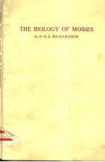 THE BIOLOGY OF MOSSES