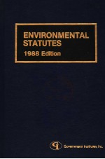 ENVIRONMENTAL STATUTES 1988 EDITION