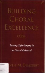 BUILDING CHORAL EXCELLENCE