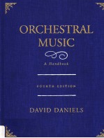 ORCHESTRAL MUSIC A HANDBOOK FOURTH EDITION