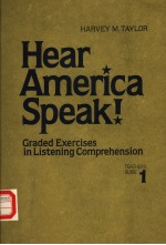 HEAR AMERICA SPEAKI GRADED EXERCISES IN LISTENING COMPREHENSION