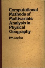 COMPUTATIONAL METHODS OF MULTIVARIATE ANALYSIS IN PHYSICAL GEOGRAPHY