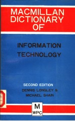 MACMILLAN DICTIONARY OF INFORMATION TECHNOLOGY SECOND EDITION