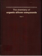 THE CHEMISTRY OF ORGANIC SILICON COMPOUNDS PART 1