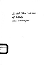 BRITISH SHORT STORIES OF TODAY