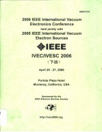 2006 IEEE INTERNATIONAL VACUUM ELECTRONICS CONFERENCE HELD JOINTLY WITH 2006 IEEE INTERNATIONAL VACU